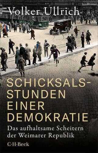 Schicksalsstunden einer Demokratie
