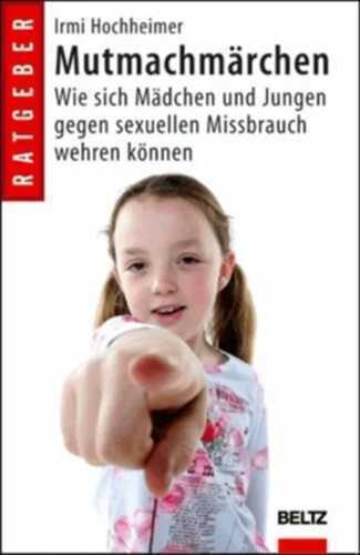 Mutmachmärchen — Irmi Hochheimer