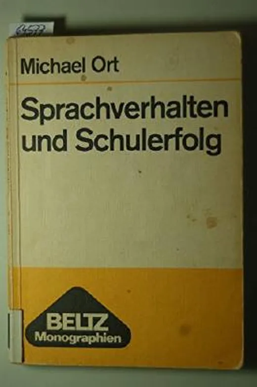 Sprachverhalten und Schulerfolg