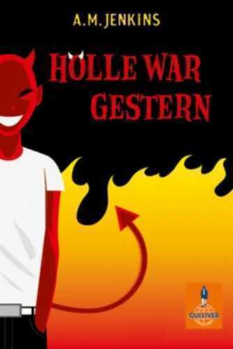 Hölle war gestern — A. M. Jenkins