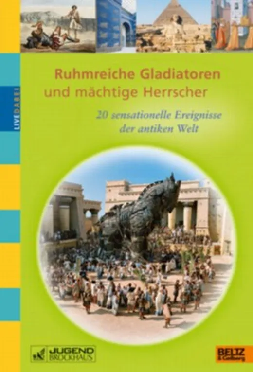 Ruhmreiche Gladiatoren und mächtige Herrscher