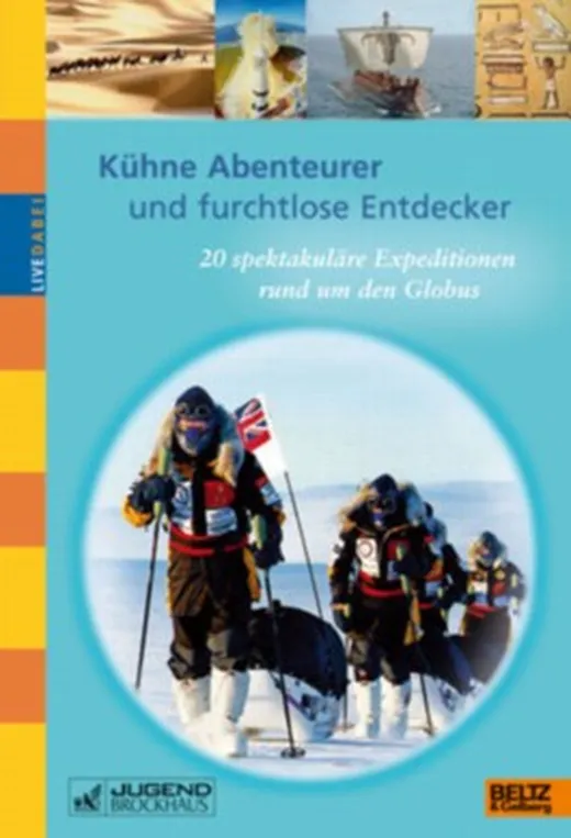 Kühne Abenteurer und furchtlose Entdecker — Бернд Флесснер