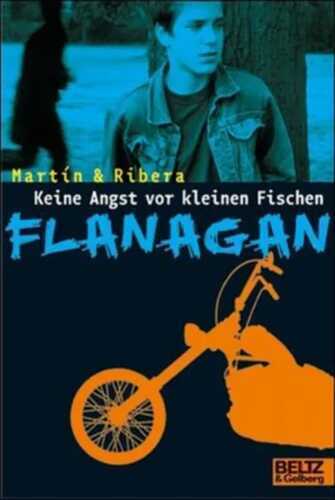 Keine Angst vor kleinen Fischen, Flanagan