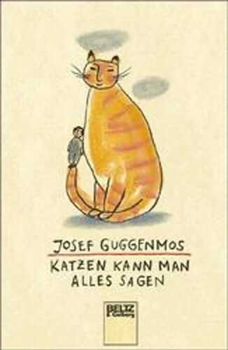 Katzen kann man alles sagen. Neue Gedichte