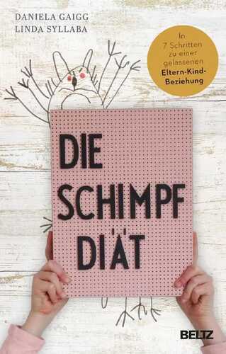 Die Schimpf-Diät — Daniela Gaigg,