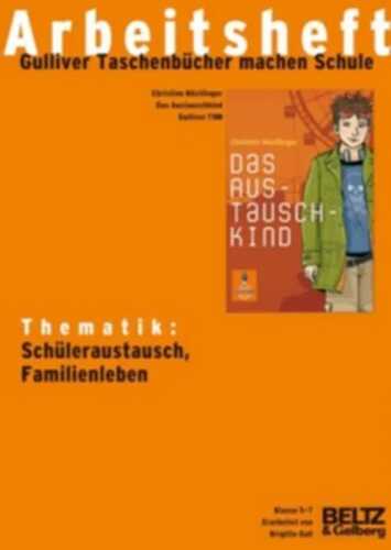 Das Austauschkind - Arbeitsheft