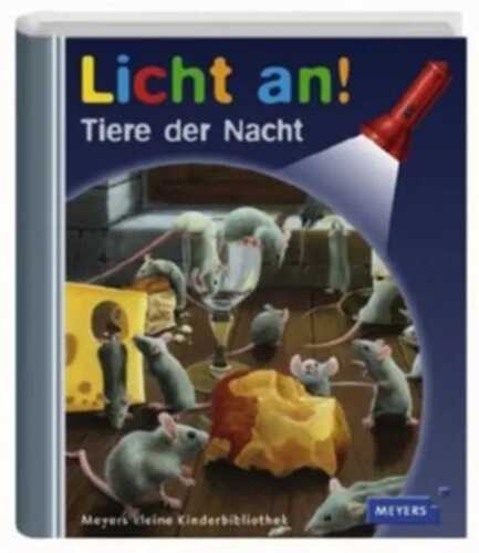 Meyer. Die kleine Kinderbibliothek - Licht an! / Tiere der Nacht