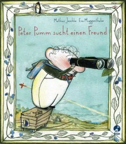 Peter Pumm sucht einen Freund