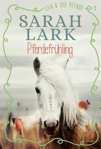 Lea und die Pferde - Pferdefrühling