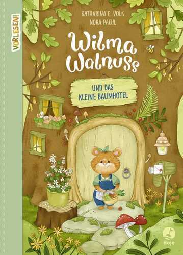 Wilma Walnuss und das kleine Baumhotel (Band 1)