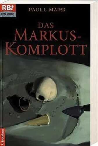 Das Markus-Komplott — Paul L. Maier