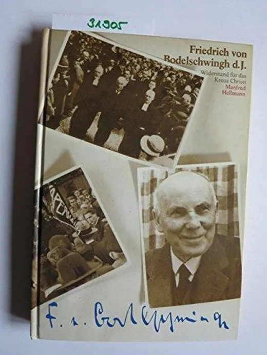 Friedrich von Bodelschwingh der Jüngere: Widerstand für das Kreuz Christi