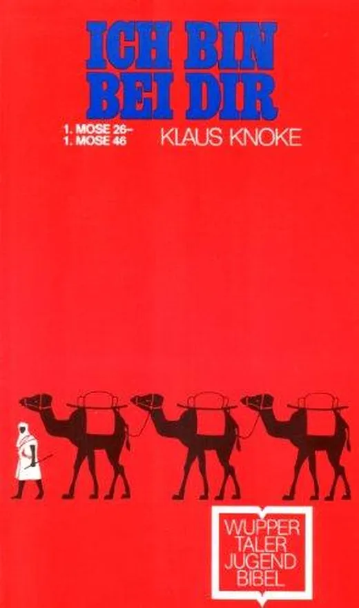 Ich bin bei dir. 1. Mose 26 - 1. Mose 46 (Bd. 2): Bd. 2 [Wuppertaler Jugendbibel]