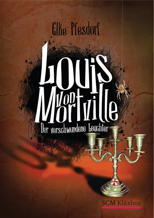 Louis von Mortville - Der verschwundene Leuchter