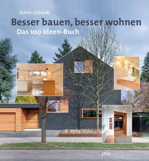 Besser bauen, besser wohnen