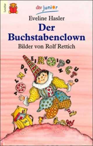 Der Buchstabenclown — Eveline Hasler