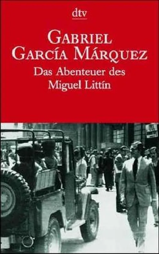 Das Abenteuer des Miguel Littin
