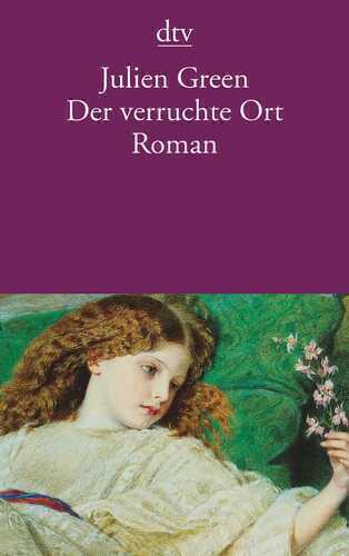 Der verruchte Ort — Julien Green