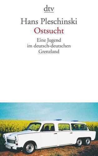 Ostsucht — Hans Pleschinski