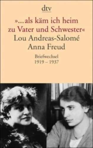 Als käm ich heim zu Vater und Schwester