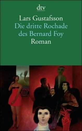 Die dritte Rochade des Bernard Foy