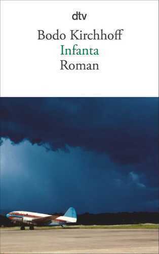 Infanta — Bodo Kirchhoff