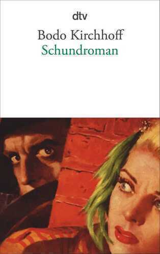 Schundroman — Bodo Kirchhoff