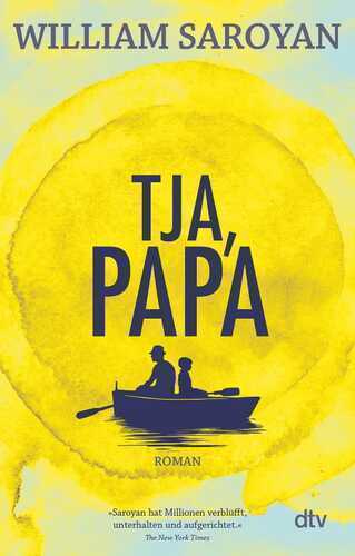 Tja, Papa — William Saroyan