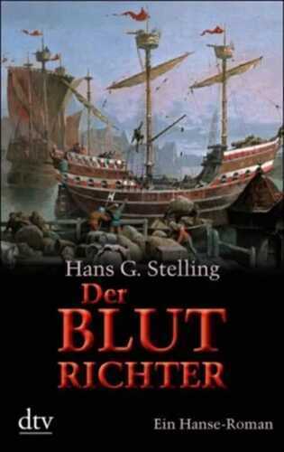 Der Blutrichter — Hans G. Stelling
