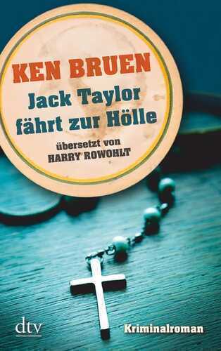 Jack Taylor fährt zur Hölle (Bd. 3)