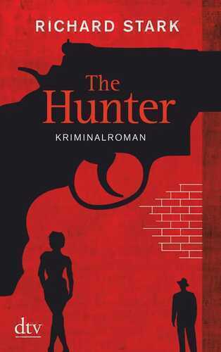The Hunter — Richard Stark,