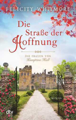 Die Straße der Hoffnung — Felicity Whitmore