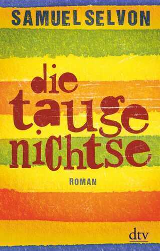 Die Taugenichtse — Samuel Selvon