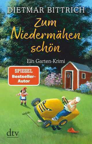 Zum Niedermähen schön