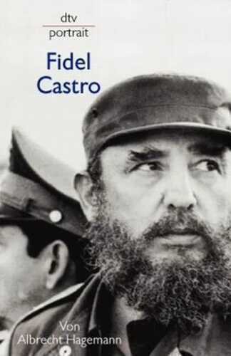 Fidel Castro — Albrecht Hagemann
