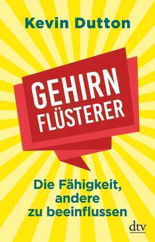 Gehirnflüsterer — Kevin Dutton
