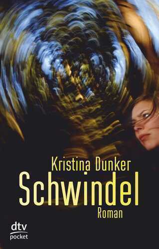 Schwindel — Kristina Dunker