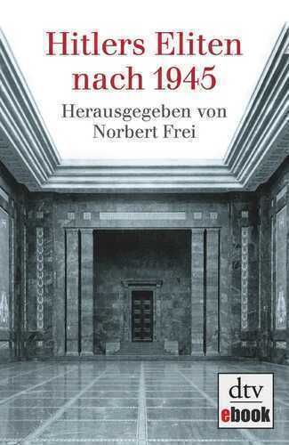 Hitlers Eliten nach 1945