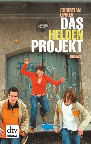 Das Heldenprojekt — Christian Linker
