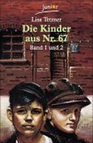 Die Kinder aus Nummer 67. Tl.1/2