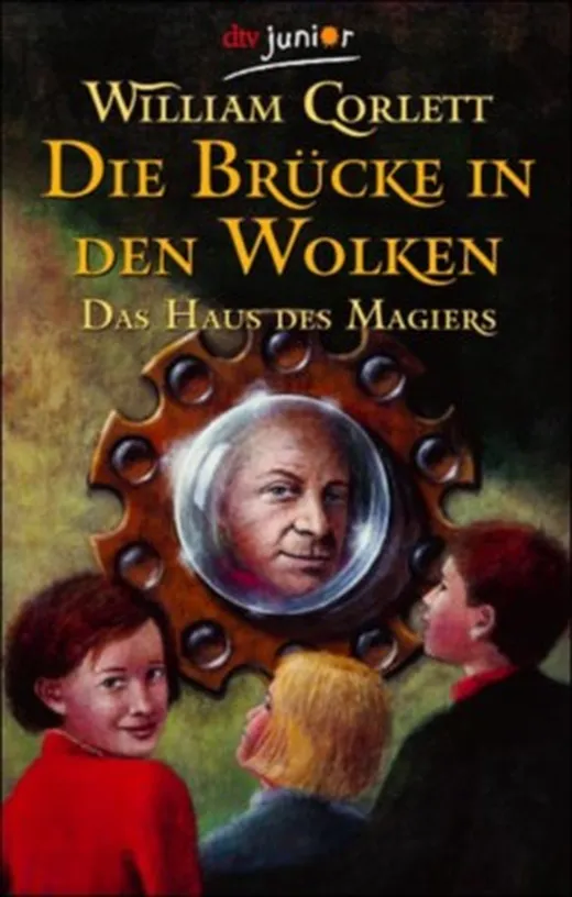 Die Brücke in den Wolken. Das Haus des Magiers. Band 4