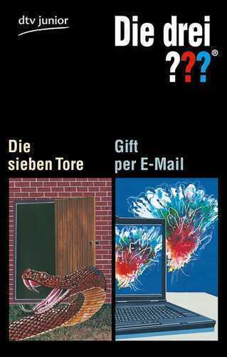 Die sieben Tore / Gift per E-Mail — Die drei Fragezeichen