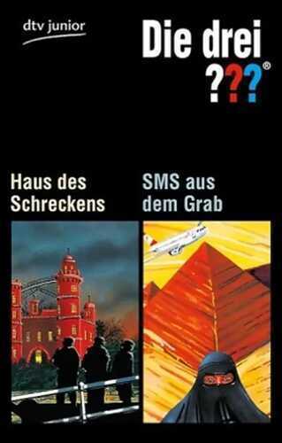 Die drei ??? - Haus des Schreckens Die drei ??? - SMS aus dem Grab