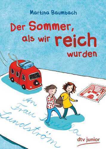 Der Sommer, als wir reich wurden