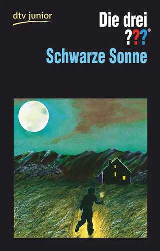 Die drei ??? - Schwarze Sonne