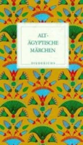 Altägyptische Märchen