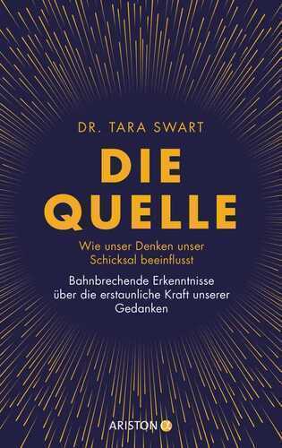 Die Quelle — Tara Swart