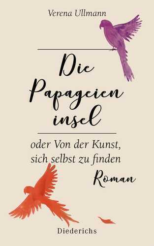 Die Papageieninsel — Verena Ullmann