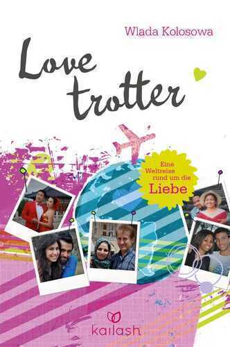 Lovetrotter — Wlada Kolosowa