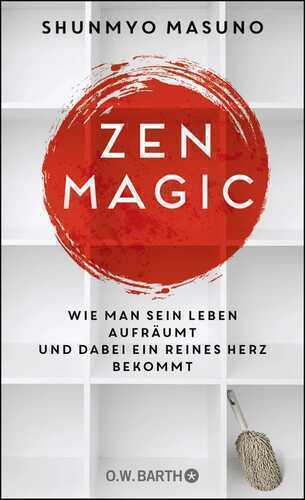 ZEN MAGIC — Shunmyo Masuno